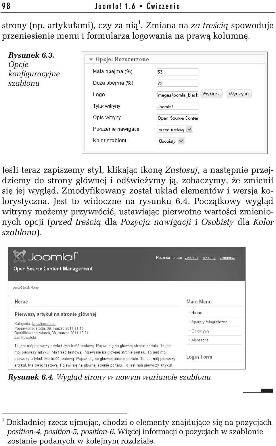 Zmodyfikowany zosta uk ad elementów i wersja kolorystyczna. Jest to widoczne na rysunku 6.4.