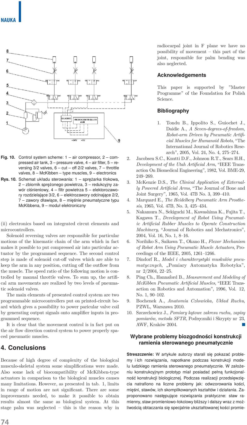 Control system scheme: 1 air compressor, 2 compressed air tank, 3 pressure valve, 4 air filter, 5 reversing 3/2 valves, 6 cut off 2/2 valves, 7 throttle valves, 8 McKibben type muscles, 9 electronics