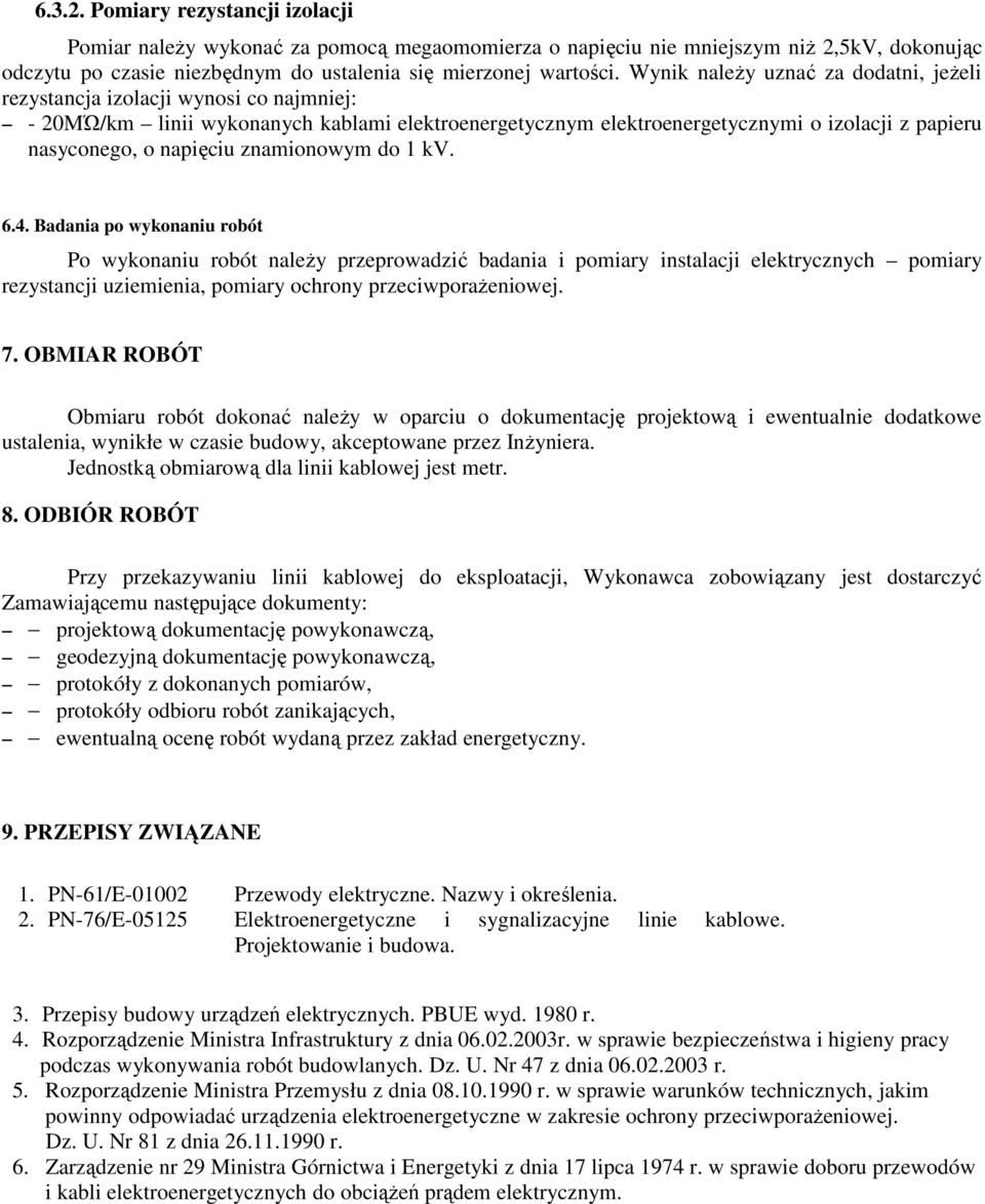 napięciu znamionowym do 1 kv. 6.4.
