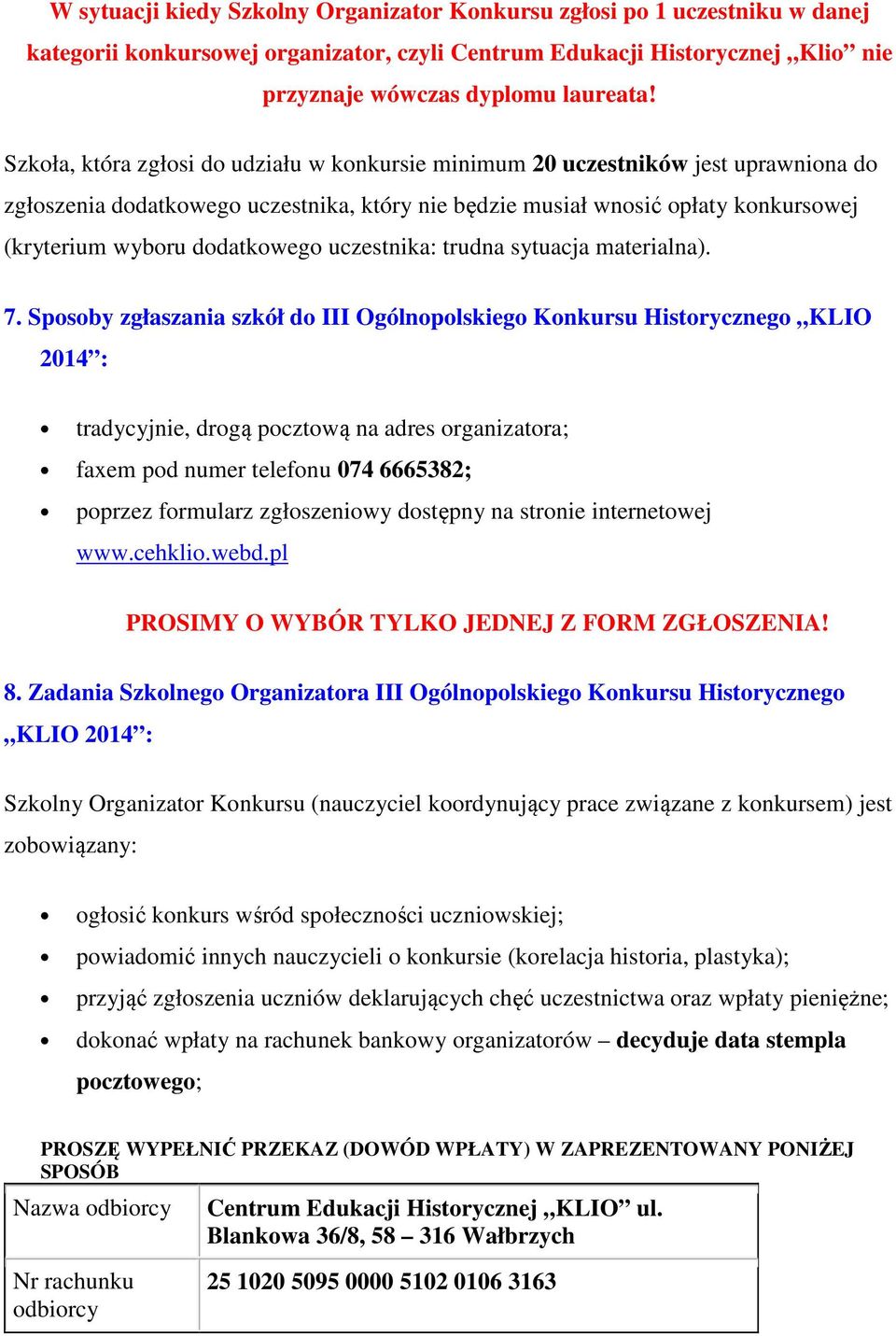 trudna sytuacja materialna). 7.