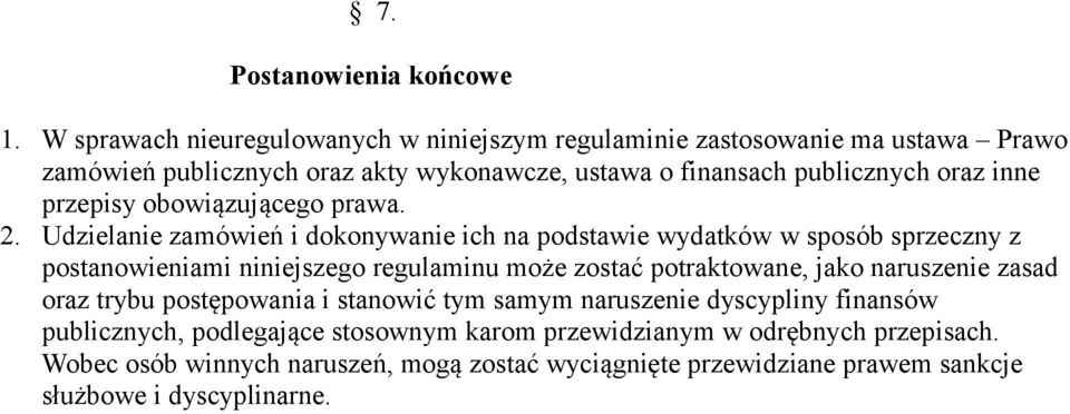 inne przepisy obowiązującego prawa. 2.