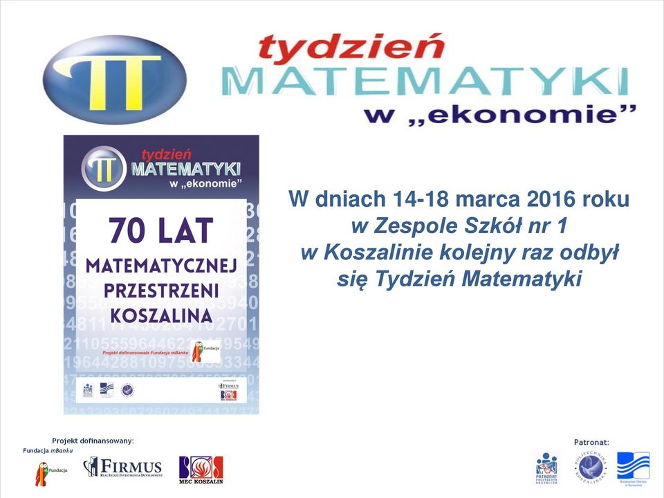 w Koszalinie kolejny raz