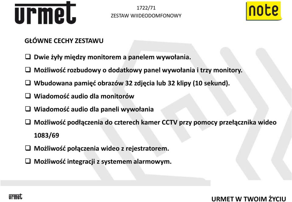 Wbudowana pamięć obrazów 32 zdjęcia lub 32 klipy (10 sekund).