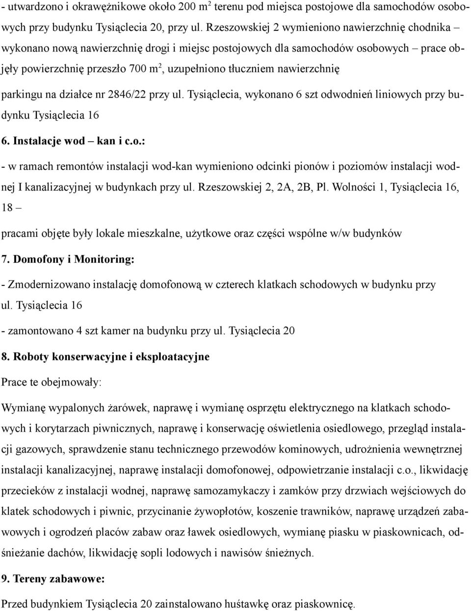 nawierzchnię parkingu na działce nr 2846/22 przy ul. Tysiąclecia, wykon