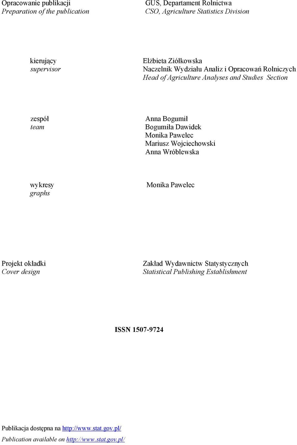 Dawidek Monika Pawelec Mariusz Wojciechowski Anna Wróblewska wykresy graphs Monika Pawelec Projekt okładki Cover design Zakład Wydawnictw