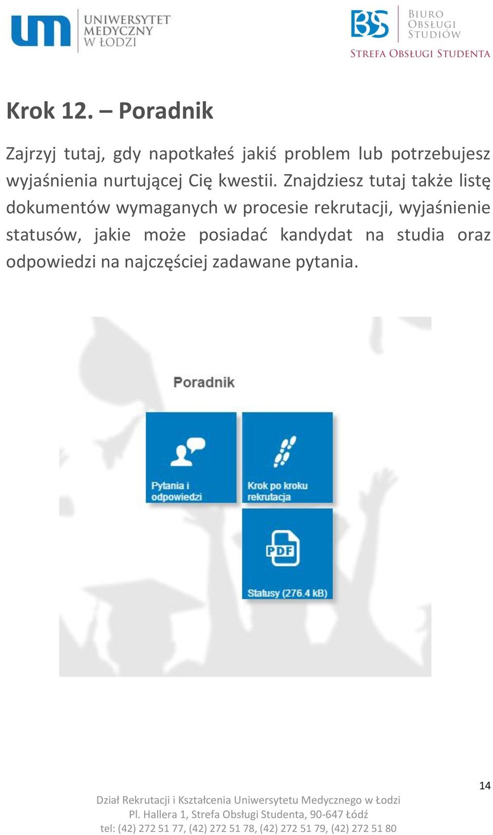 wyjaśnienia nurtującej Cię kwestii.