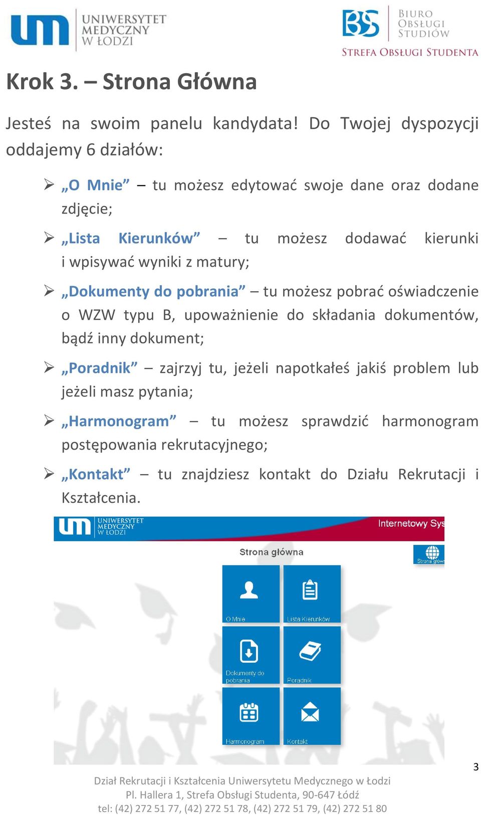 i wpisywać wyniki z matury; Dokumenty do pobrania tu możesz pobrać oświadczenie o WZW typu B, upoważnienie do składania dokumentów, bądź inny