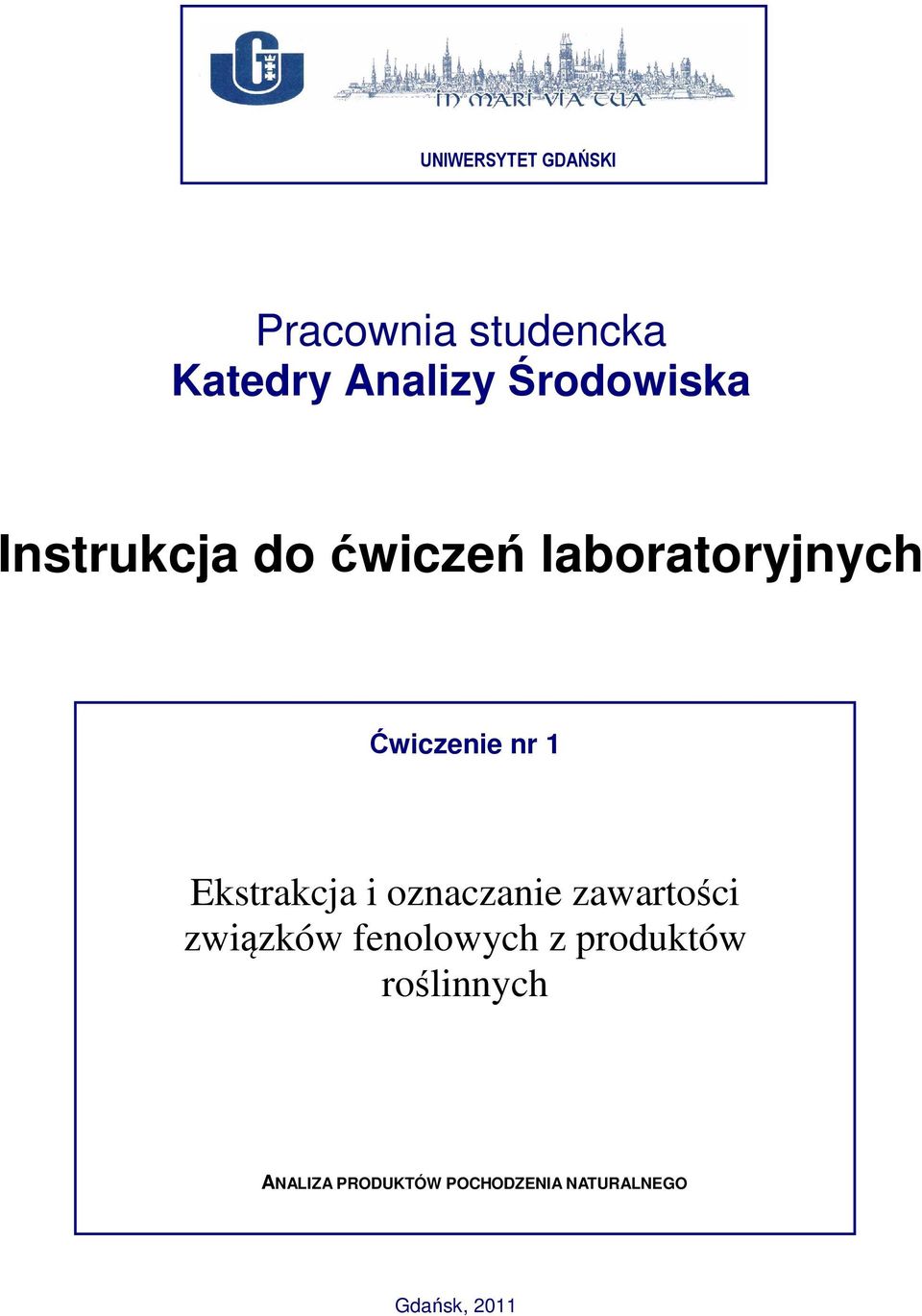 1 Ekstrakcja i oznaczanie zawartości związków fenolowych z