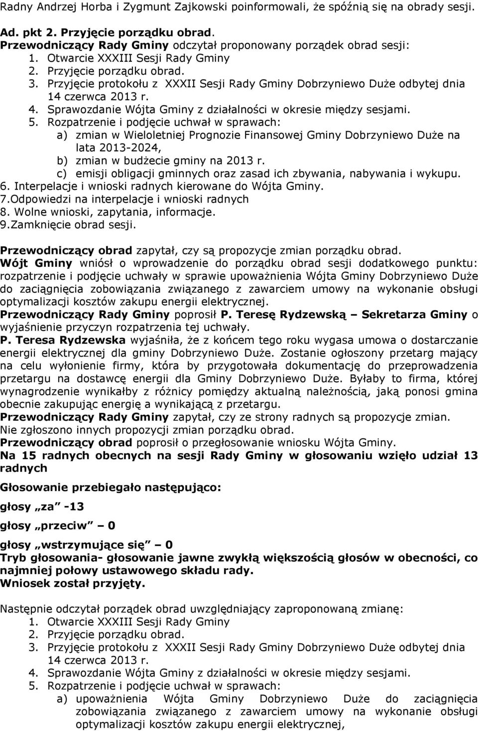Sprawozdanie Wójta Gminy z działalności w okresie między sesjami. 5.