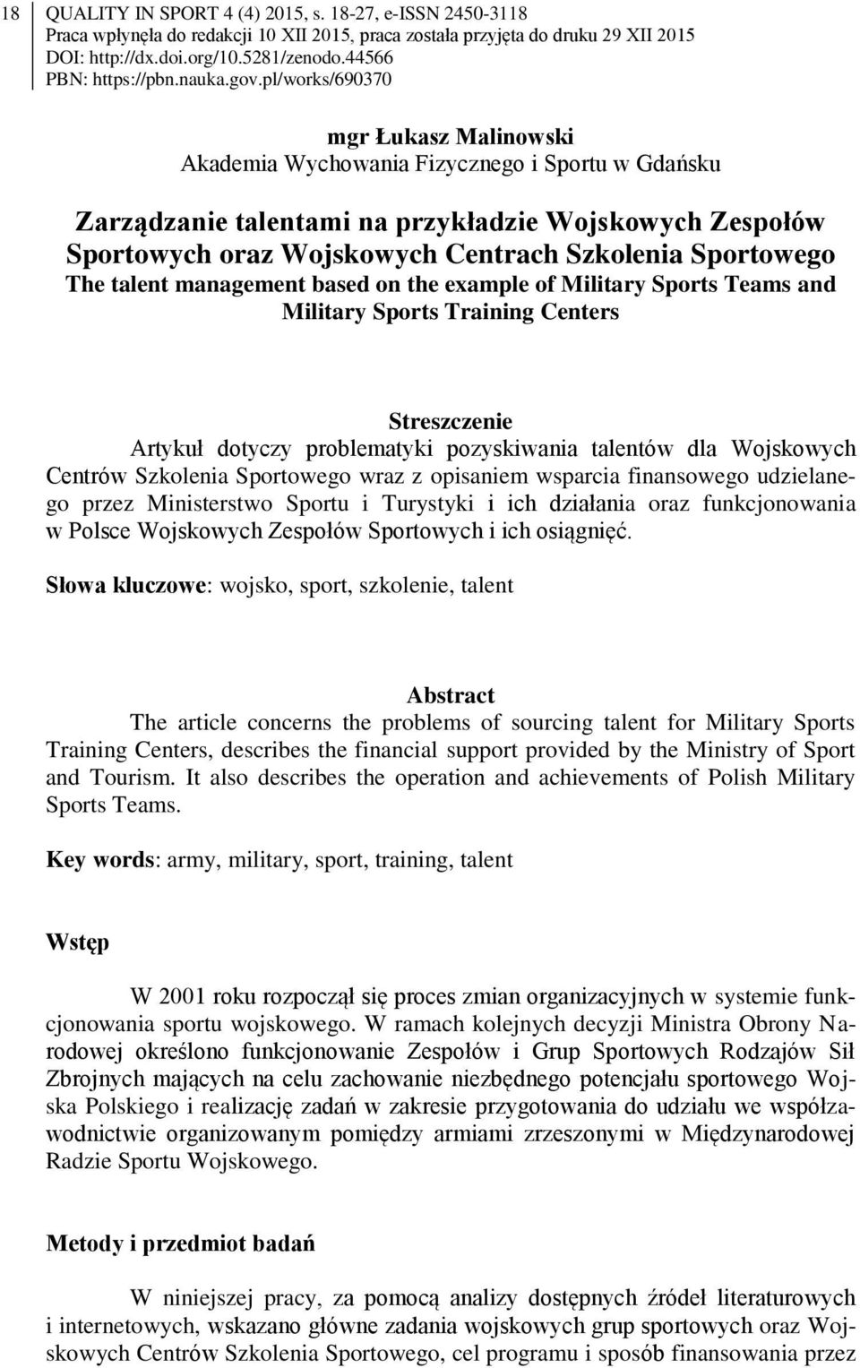 pl/works/690370 mgr Łukasz Malinowski Akademia Wychowania Fizycznego i Sportu w Gdańsku Zarządzanie talentami na przykładzie Wojskowych Zespołów Sportowych oraz Wojskowych Centrach Szkolenia