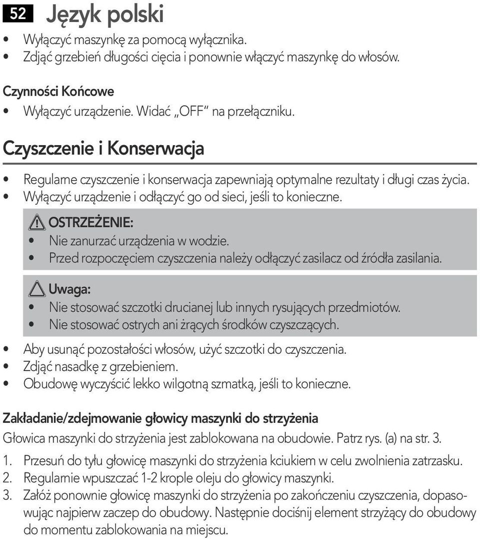 Czyszczenie i Konserwacja Ѓ6 1 Regularne czyszczenie i konserwacja zapewniajѓ0њ2 optymalne rezultaty i dѓ0 0ugi czas Ѓ0 4ycia.