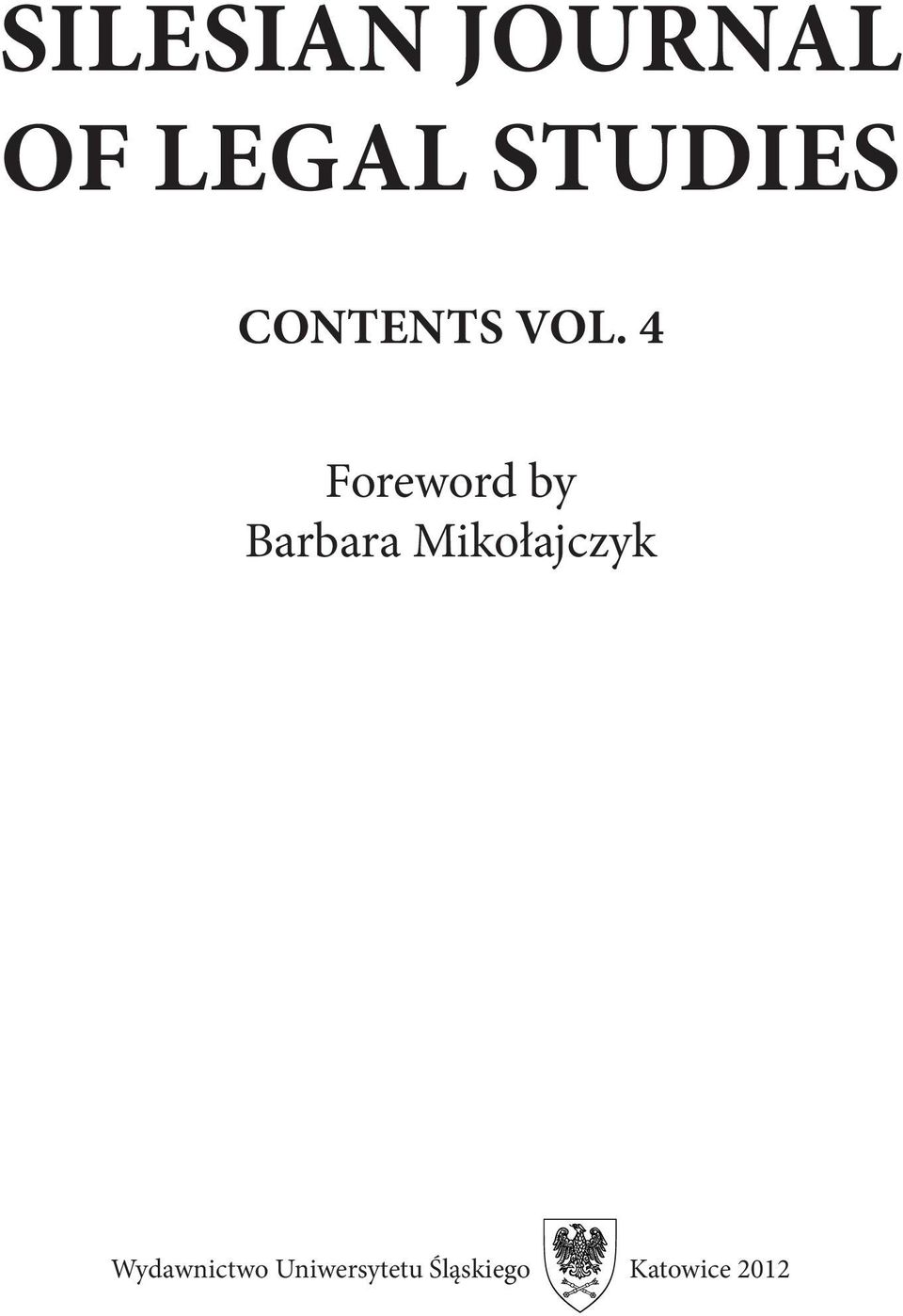 4 Foreword by Barbara