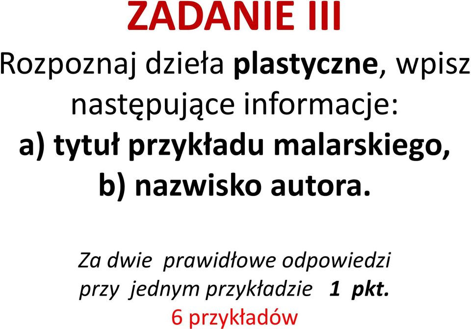 malarskiego, b) nazwisko autora.