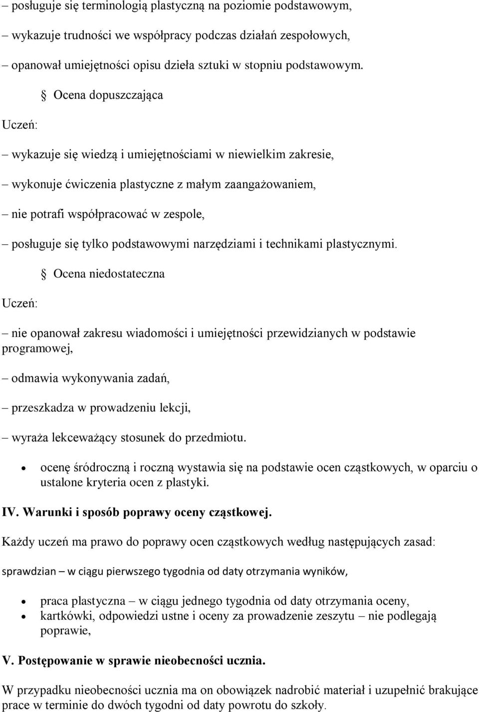 podstawowymi narzędziami i technikami plastycznymi.