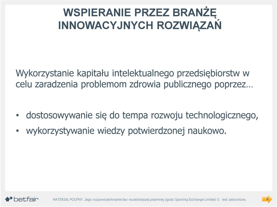 problemom zdrowia publicznego poprzez dostosowywanie się do