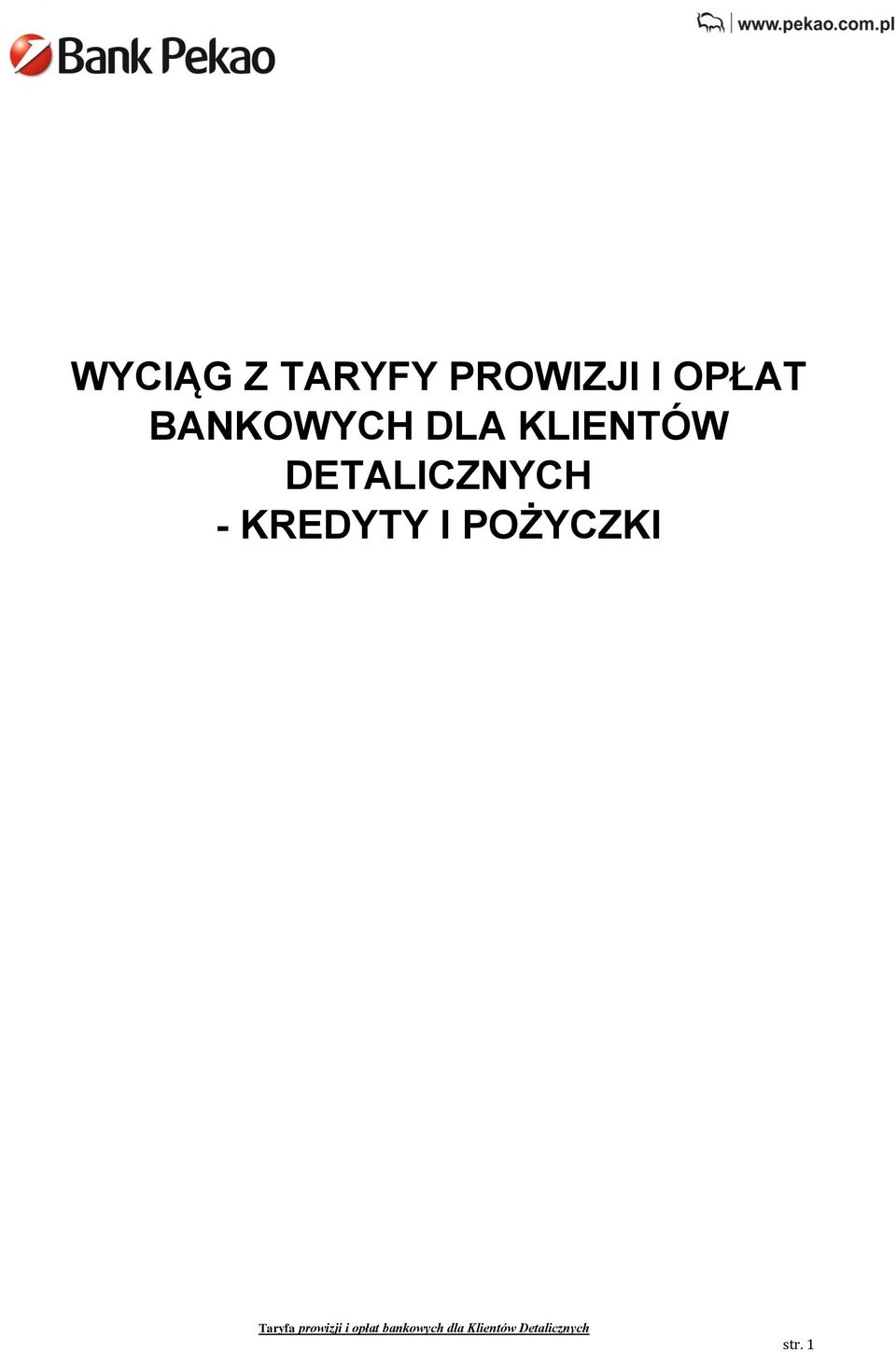 BANKOWYCH DLA KLIENTÓW