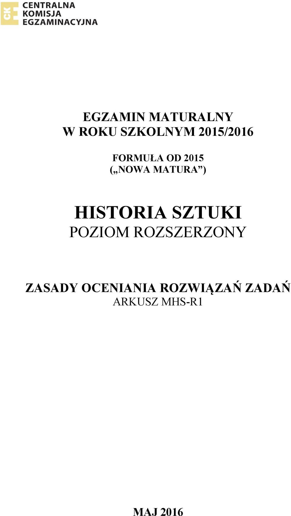 HISTORIA SZTUKI POZIOM ROZSZERZONY ZASADY