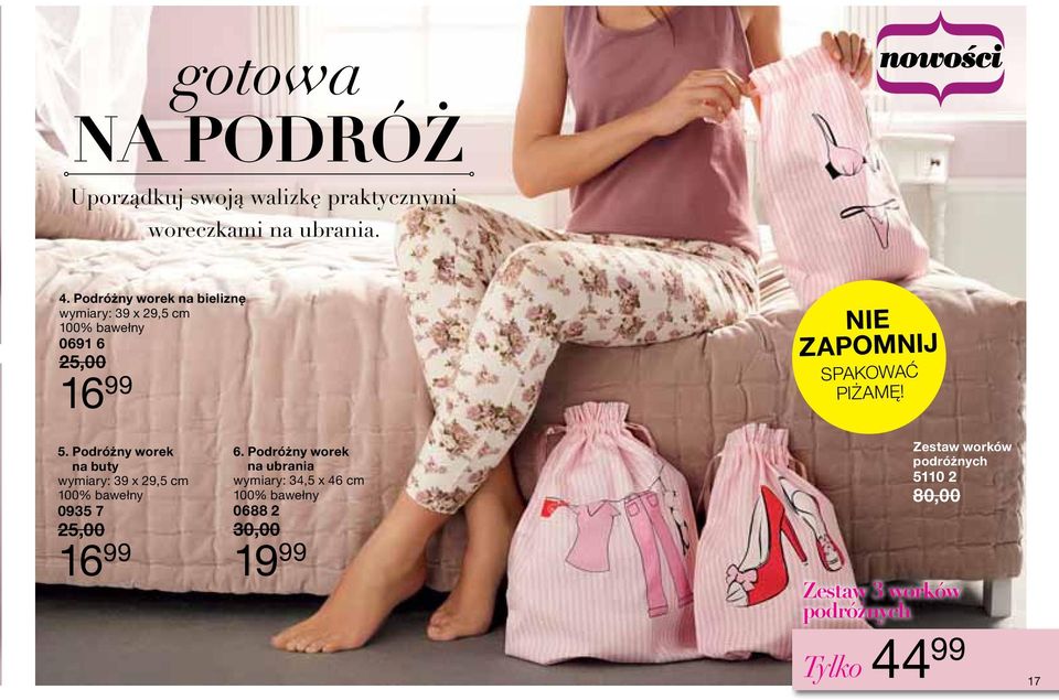 PIŻAMĘ! 5. Podróżny worek na buty wymiary: 39 x 29,5 cm 100% bawełny 0935 7 25,00 6.