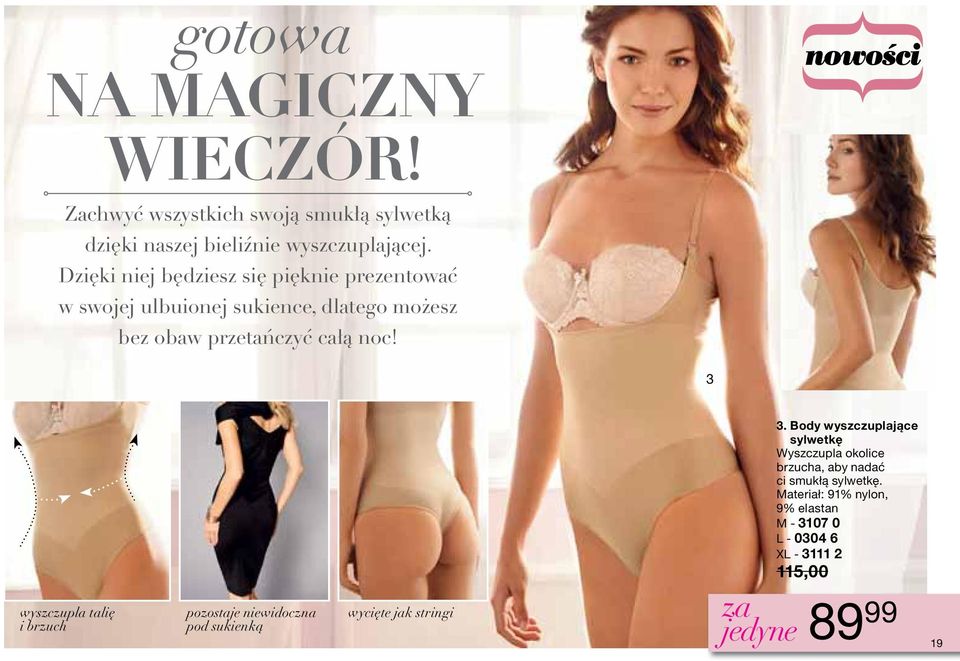 3 wyszczupla talię i brzuch pozostaje niewidoczna pod sukienką wycięte jak stringi jedyne 3.
