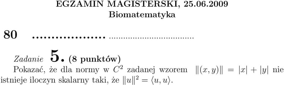 2 zadanej wzorem istnieje iloczyn