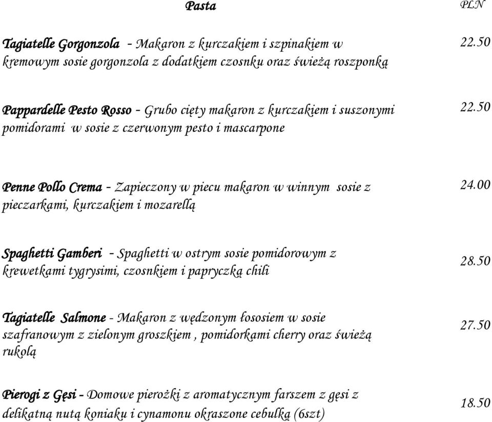 50 Penne Pollo Crema - Zapieczony w piecu makaron w winnym sosie z pieczarkami, kurczakiem i mozarellą 24.