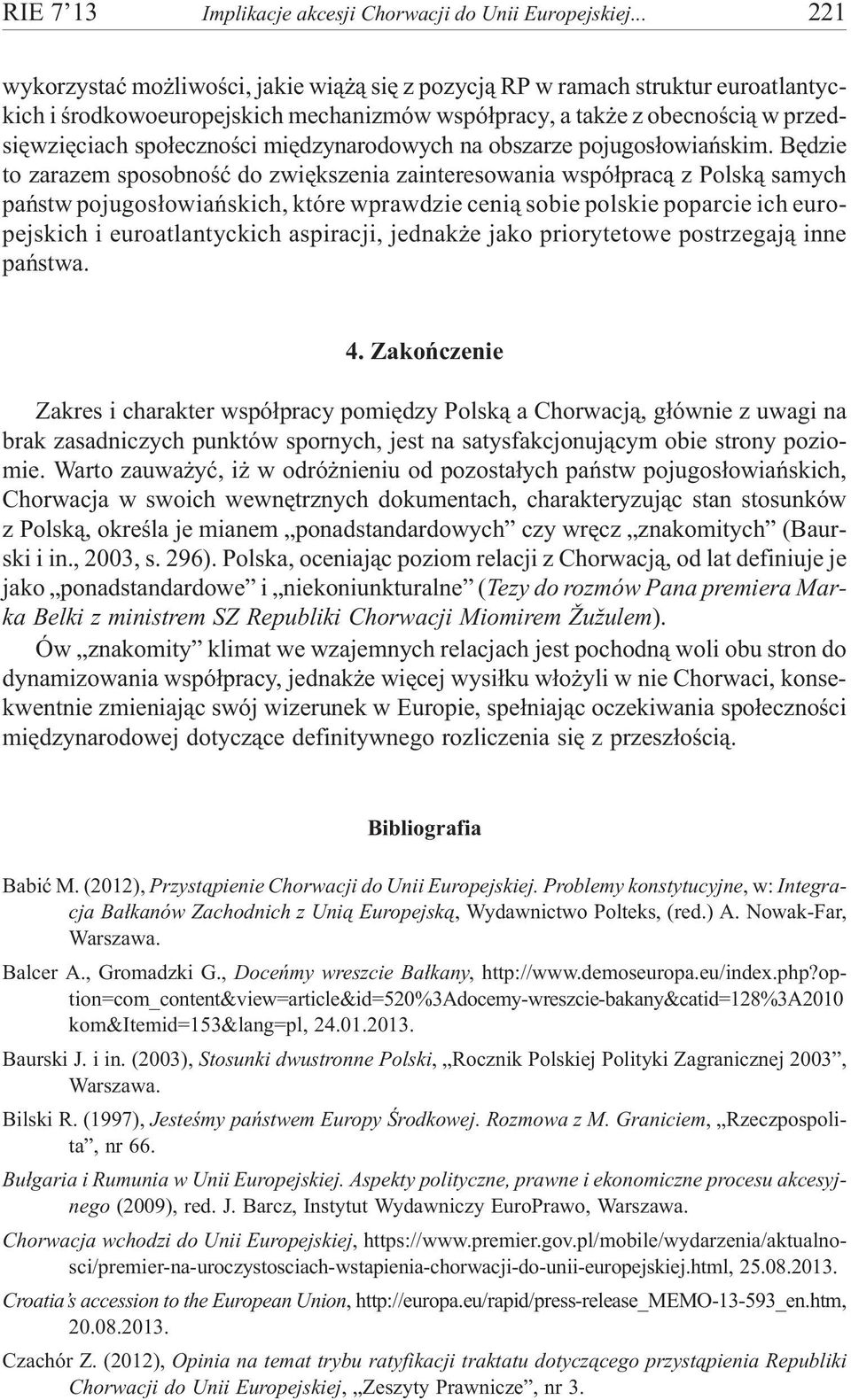 miêdzynarodowych na obszarze pojugos³owiañskim.