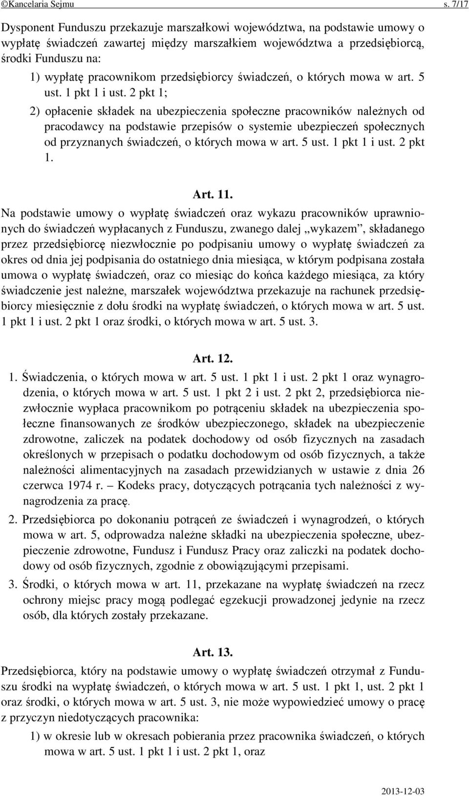 przedsiębiorcy świadczeń, o których mowa w art. 5 ust. 1 pkt 1 i ust.