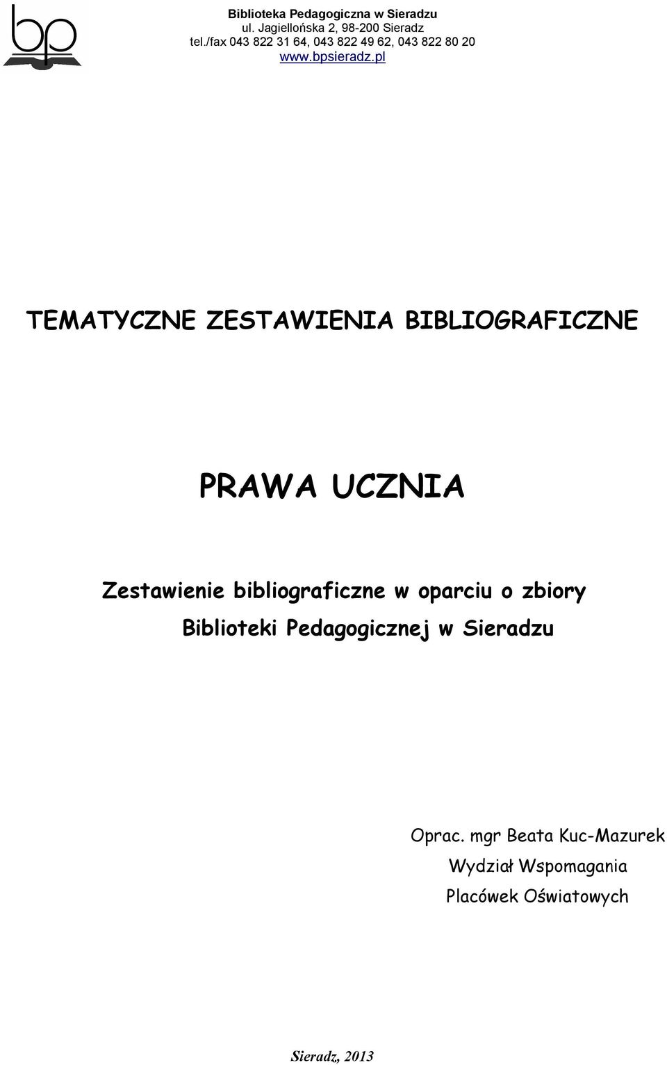 zbiory Biblioteki Pedagogicznej w Sieradzu Oprac.