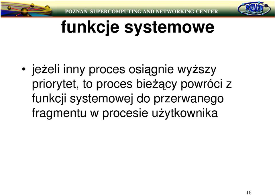 biecy powróci z funkcji systemowej do