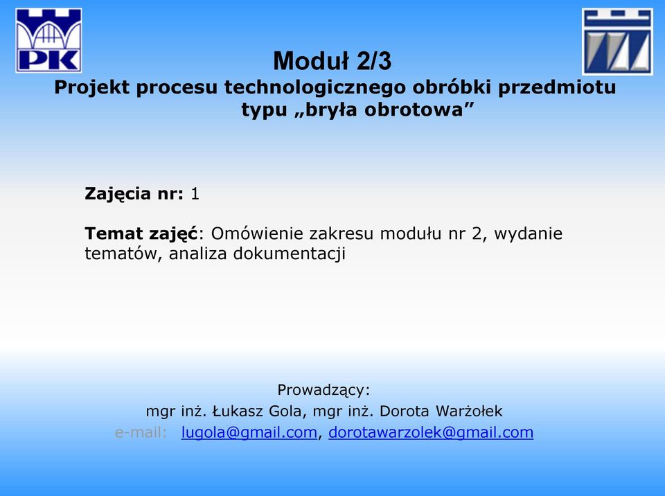 2, wydanie tematów, analiza dokumentacji Prowadzący: mgr inż.