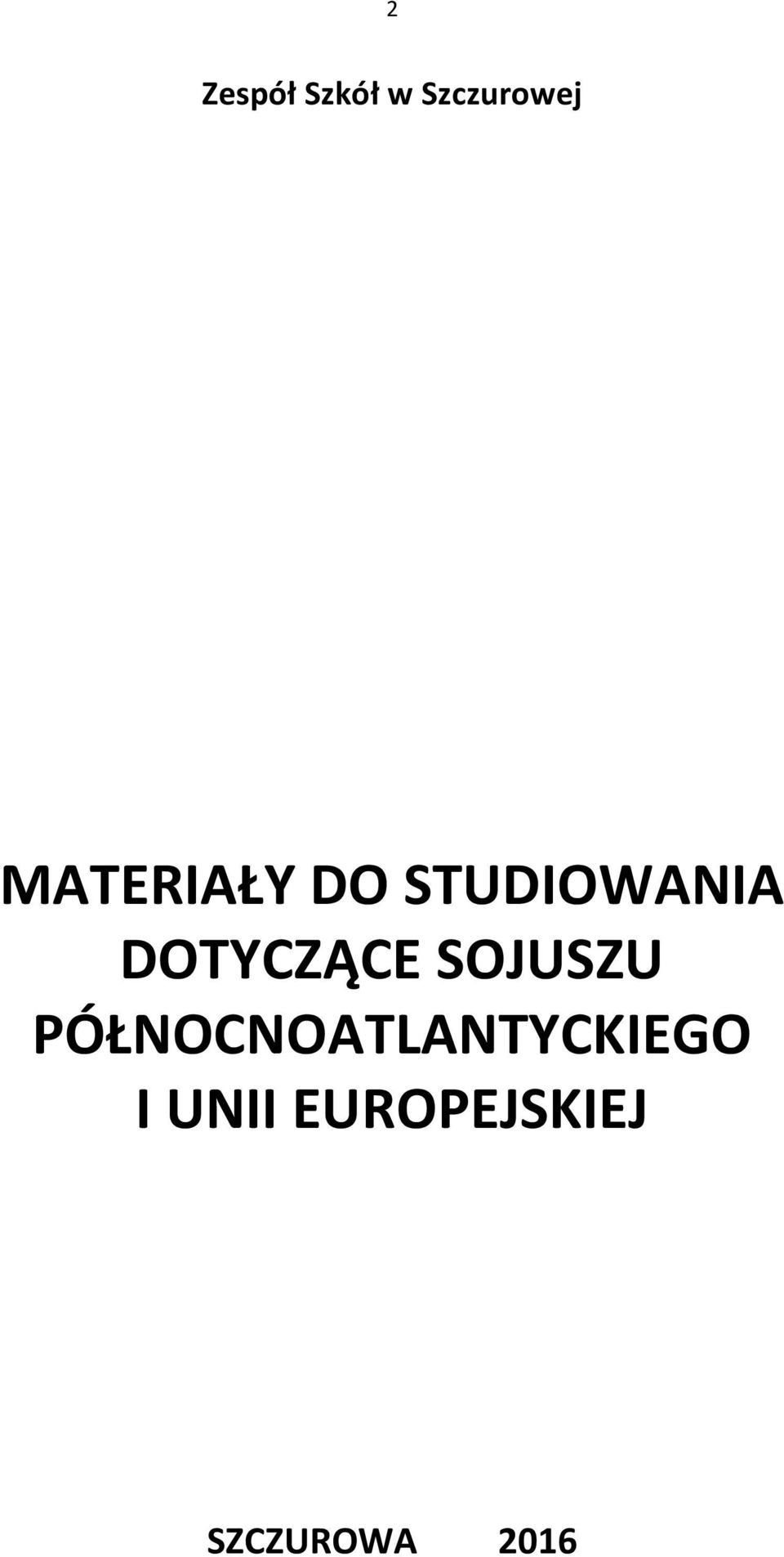 DOTYCZĄCE SOJUSZU