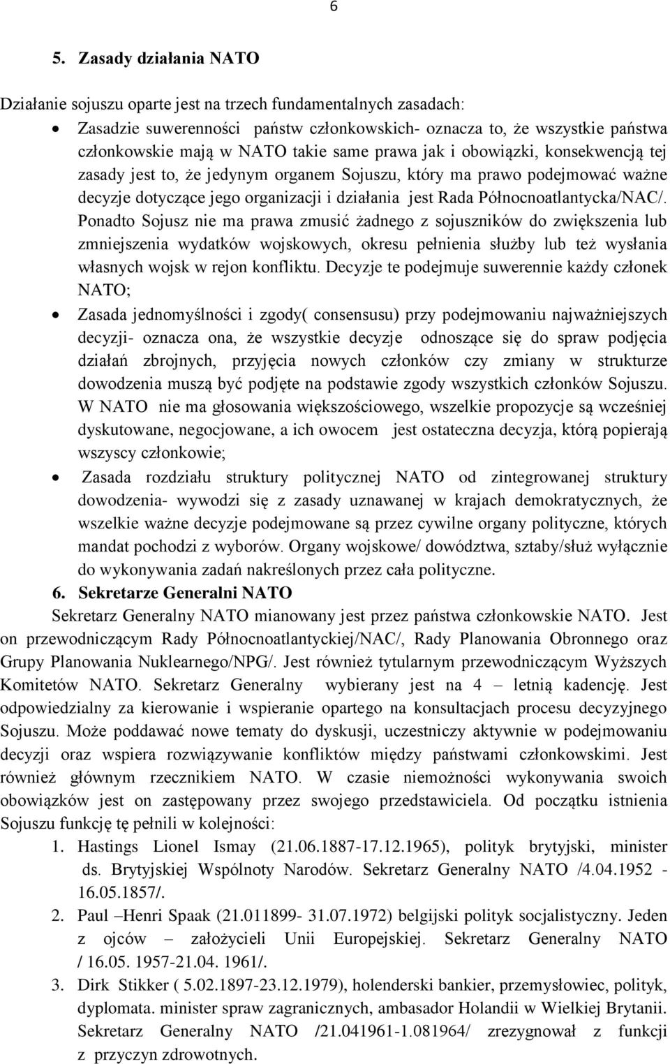 Północnoatlantycka/NAC/.