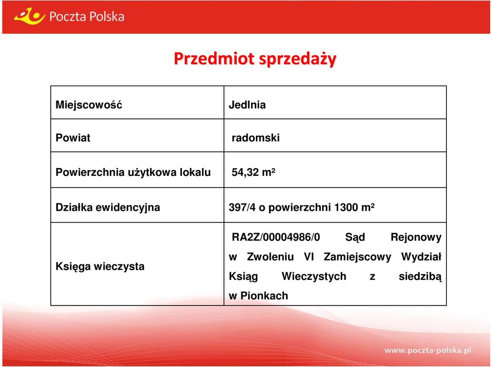 powierzchni 1300 m² RA2Z/00004986/0 Sąd Rejonowy Księga wieczysta