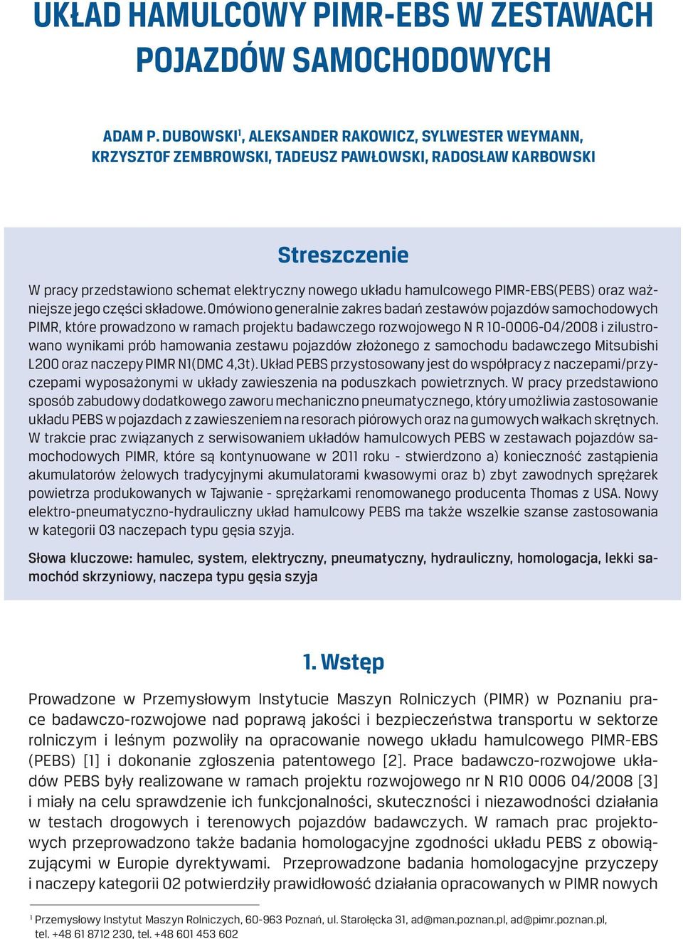 PIMR-EBS(PEBS) oraz ważniejsze jego części składowe.