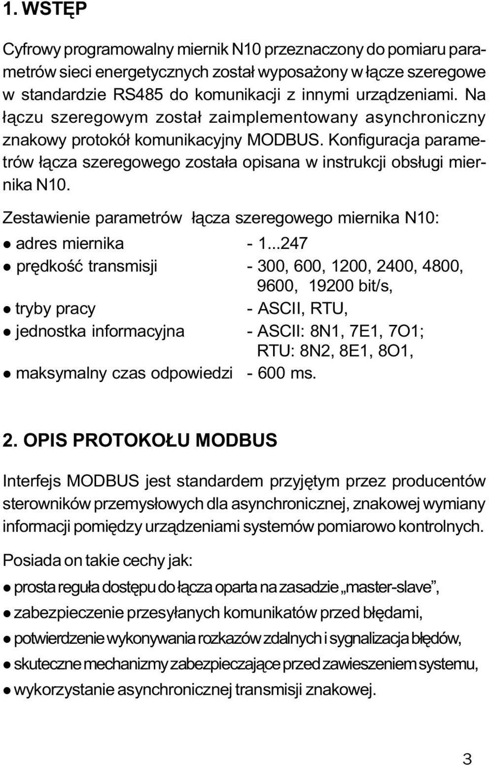 Zestawienie parametrów ³¹cza szeregowego miernika N10: l adres miernika - 1.