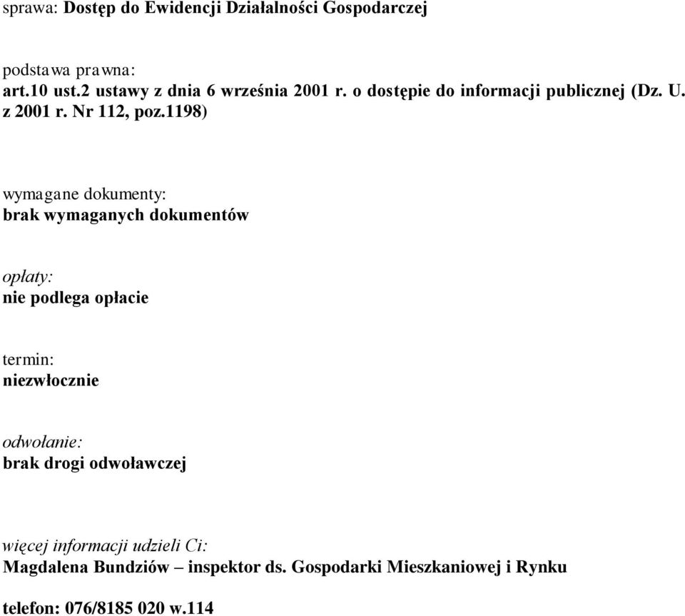 o dostępie do informacji publicznej (Dz. U. z 2001 r.