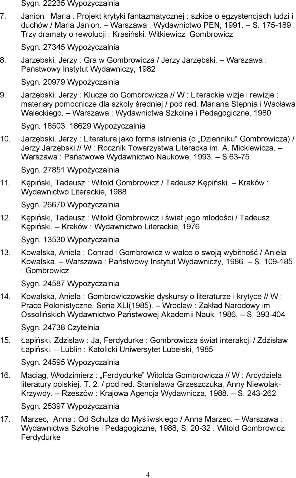 Warszawa : Państwowy Instytut Wydawniczy, 1982 Sygn. 20979 Wypożyczalnia 9.