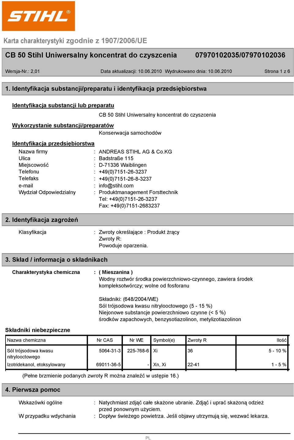 Konserwacja samochodów Identyfikacja przedsiębiorstwa Nazwa firmy ANDREAS STIHL AG & Co.
