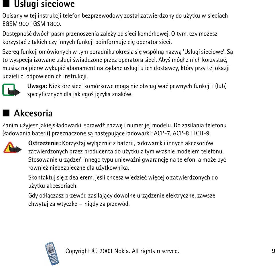 S± to wyspecjalizowane us³ugi wiadczone przez operatora sieci.