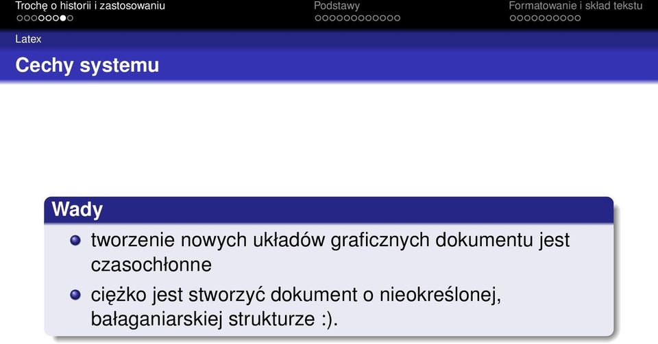 czasochłonne ciężko jest stworzyć
