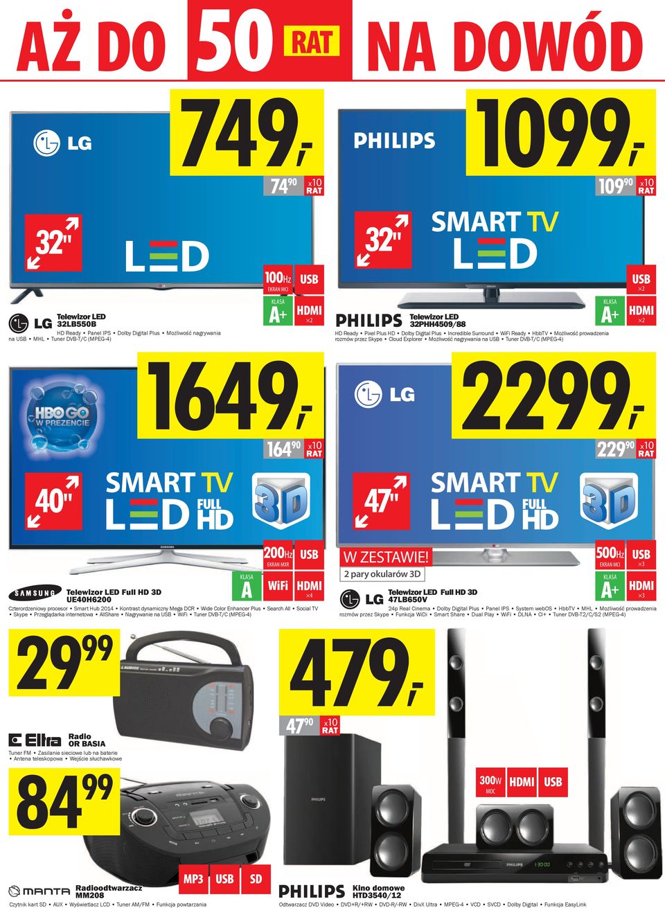 DVB-T/C (MPEG-4) 2 2 2299, 229 90 x10 40" 47" Telewizor LED Full HD 3D UE40H6200 Czterordzeniowy procesor Smart Hub 2014 Kontrast dynamiczny Mega DCR Wide Color Enhancer Plus Search All Social TV