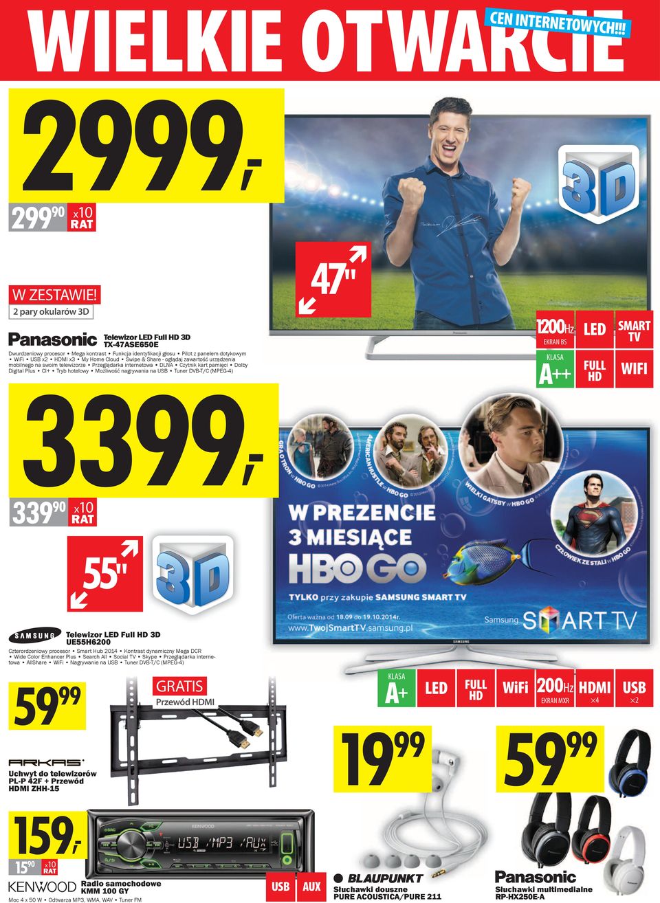 zawartość urządzenia mobilnego na swoim telewizorze Przeglądarka internetowa DLNA Czytnik kart pamięci Dolby Digital Plus CI+ Tryb hotelowy Możliwość nagrywania na Tuner DVB-T/C (MPEG-4) 47" 1200Hz