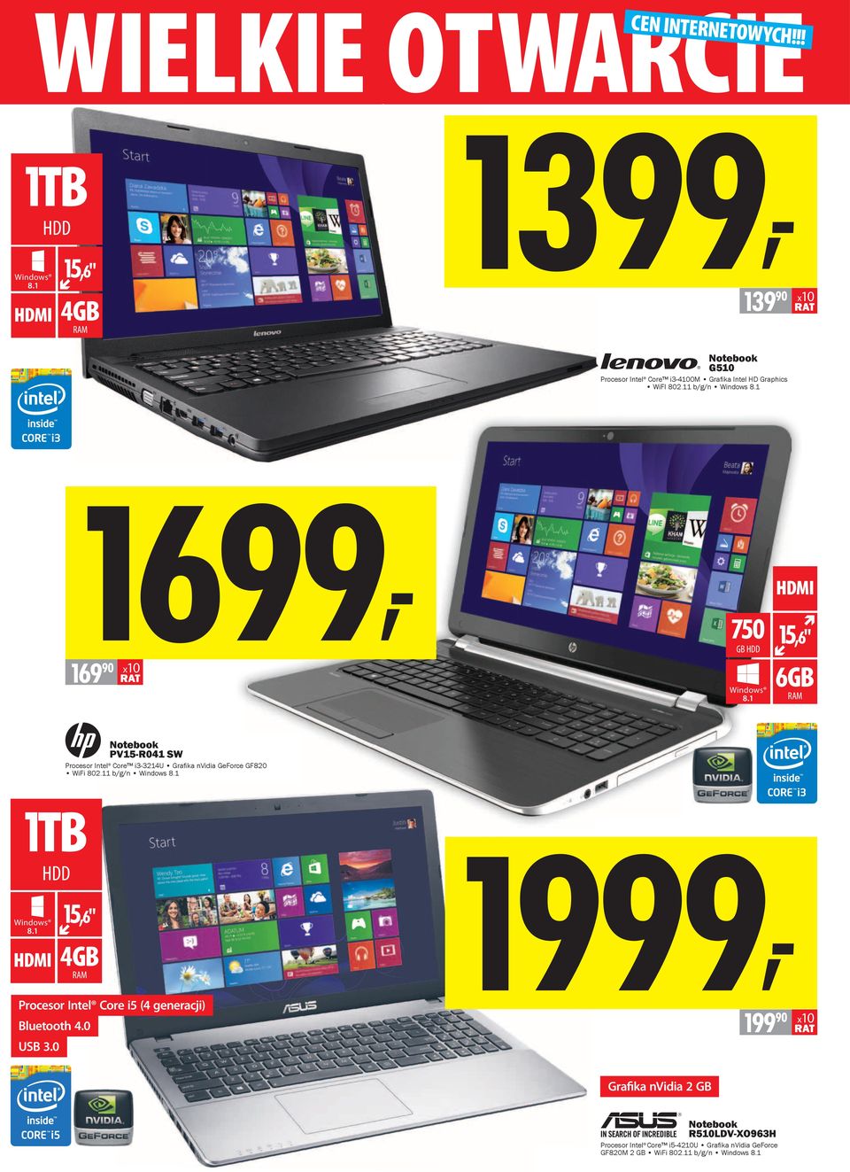 1 1699, 169 90 x10 750 GB HDD Windows 8.1 15,6" 6GB RAM Notebook PV15-R041 SW Procesor Intel Core i3-3214u Grafi ka nvidia GeForce GF820 WiFi 802.