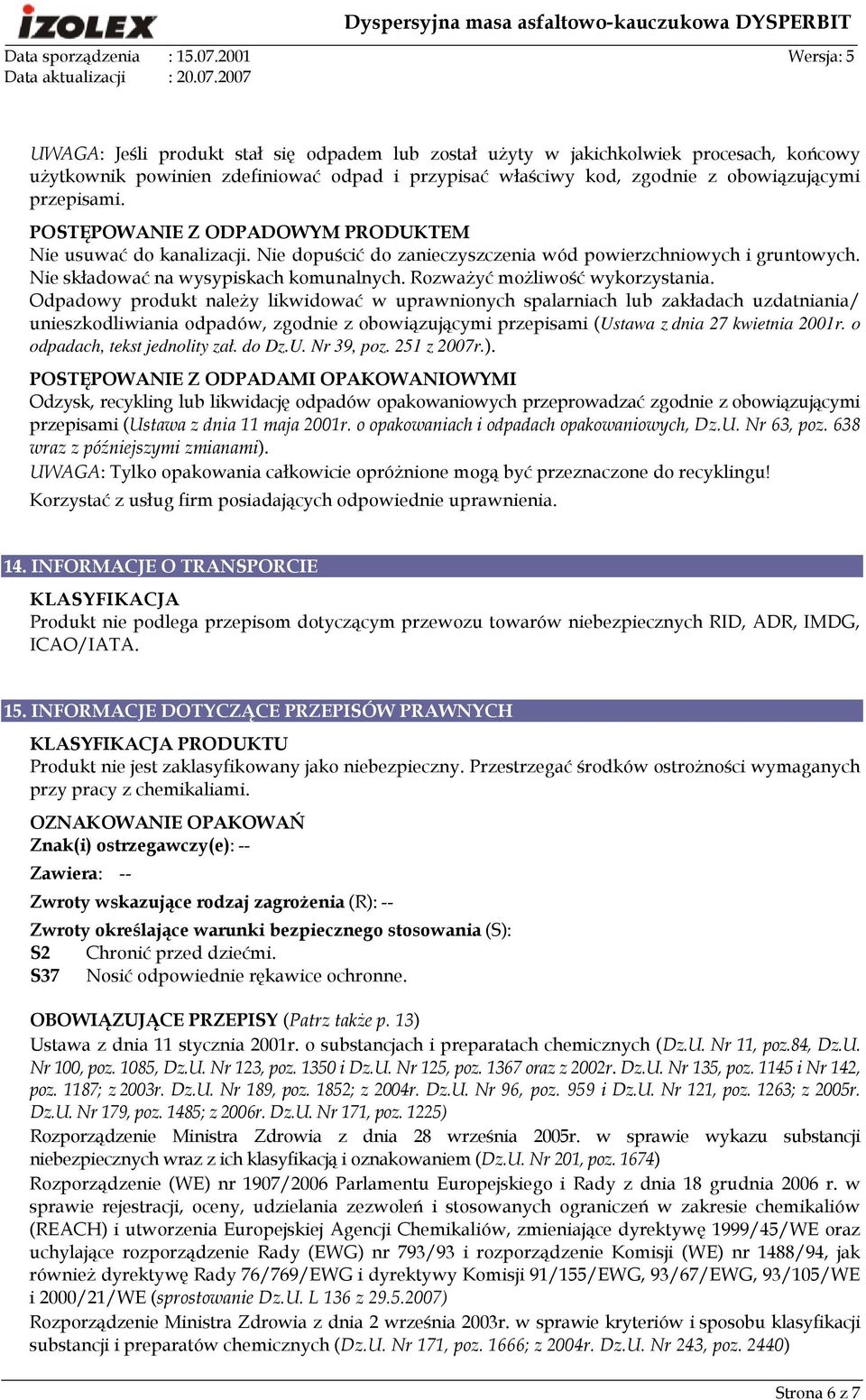RozwaŜyć moŝliwość wykorzystania.