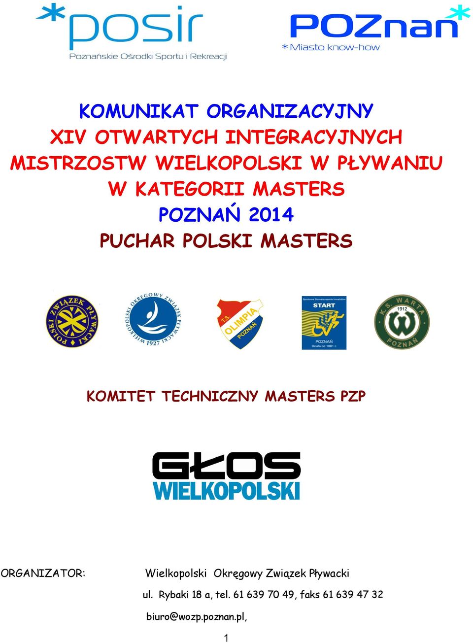 MASTERS KOMITET TECHNICZNY MASTERS PZP ORGANIZATOR: Wielkopolski Okręgowy