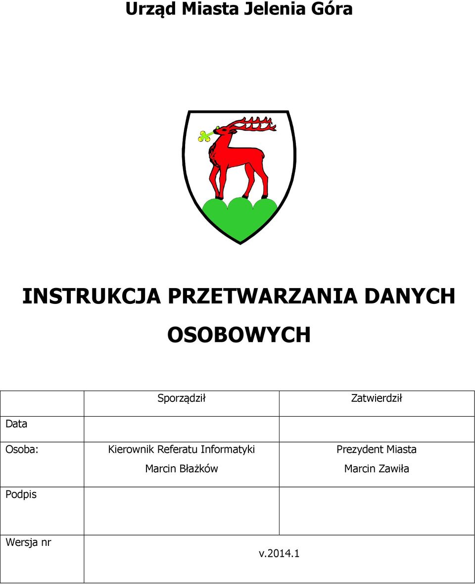 Kierownik Referatu Informatyki Marcin