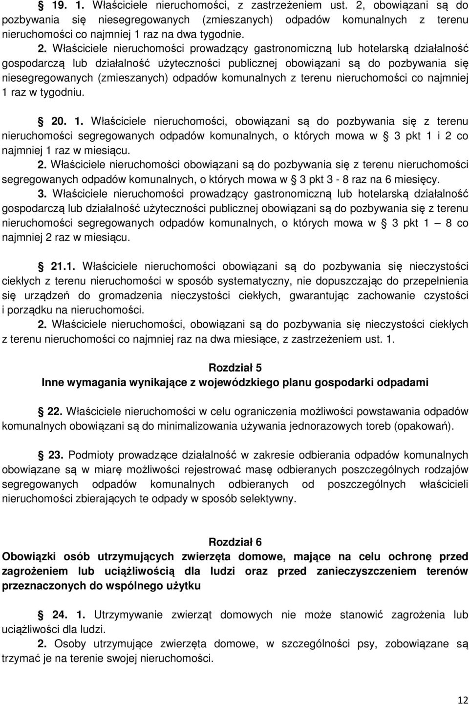 odpadów komunalnych z terenu nieruchomości co najmniej 1 
