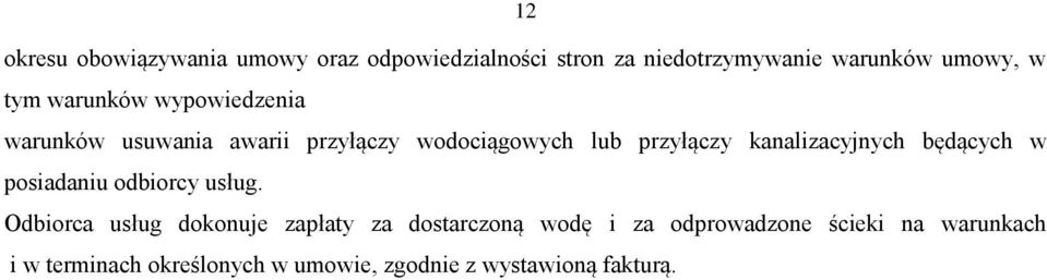 kanalizacyjnych będących w posiadaniu odbiorcy usług.