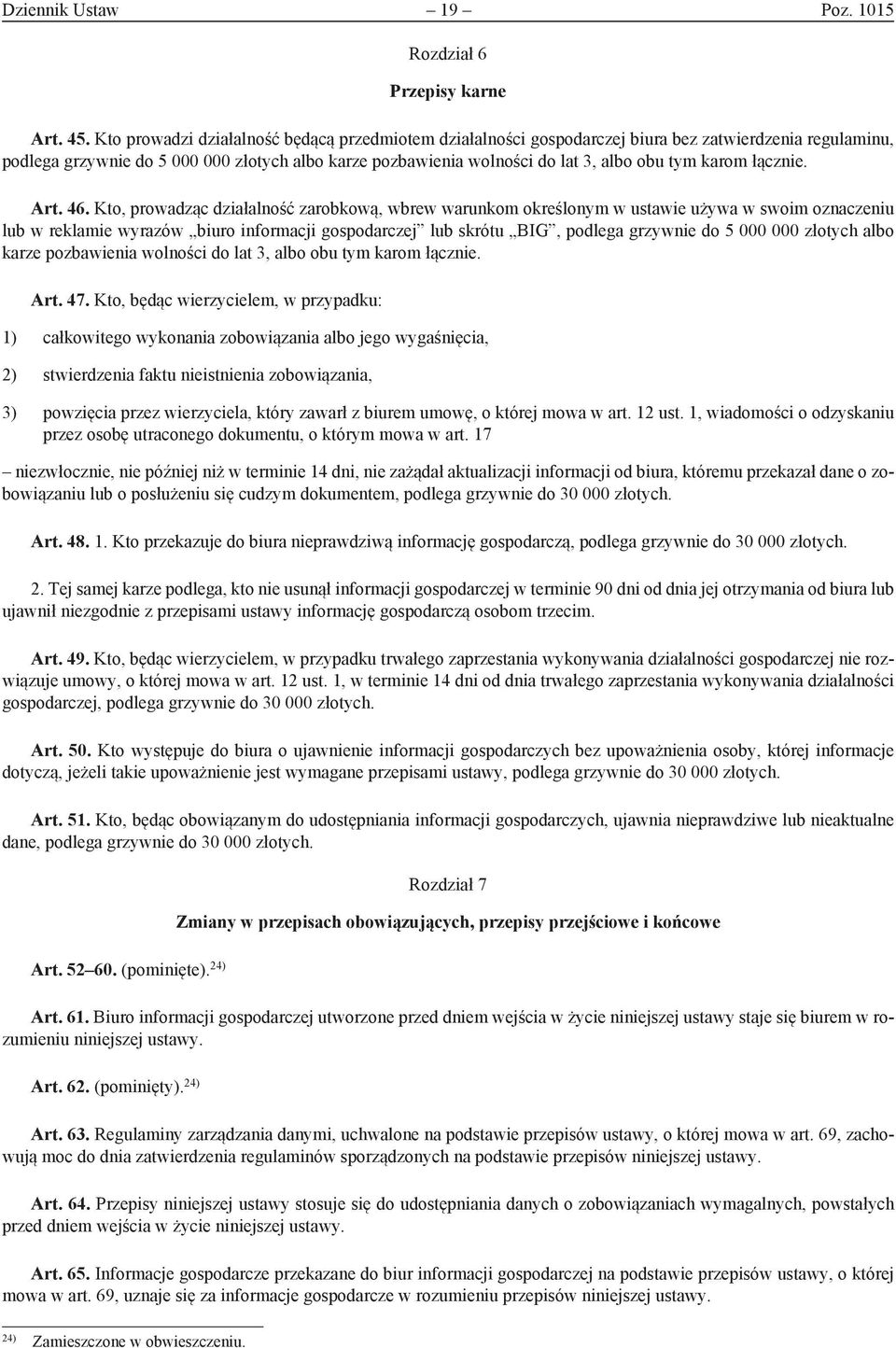 karom łącznie. Art. 46.