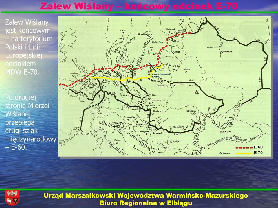 Europejskiej odcinkiem MDW E-70.